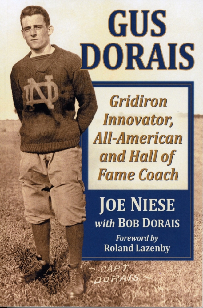 Gus Dorais Gridiron Innovator, All-American and Hall of Fame Coach